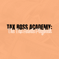 Tax Boss Academy: The Tax Hustle Playbook