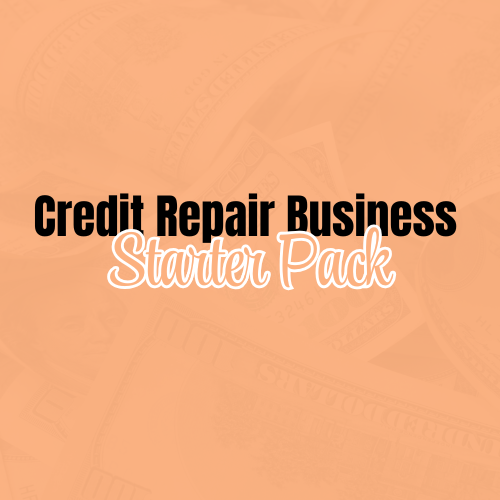 Credit Repair Business Starter Pack