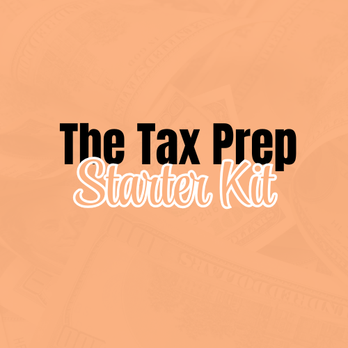 The Tax Prep Starter Kit